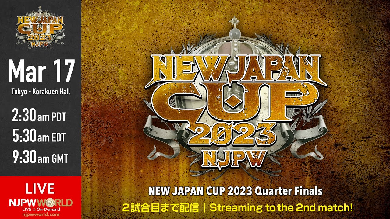 3/17(金)『NEW JAPAN CUP 2023』後楽園ホール大会【2試合のみ配信】| #njcup 3/17/23 [Only 2 matches]