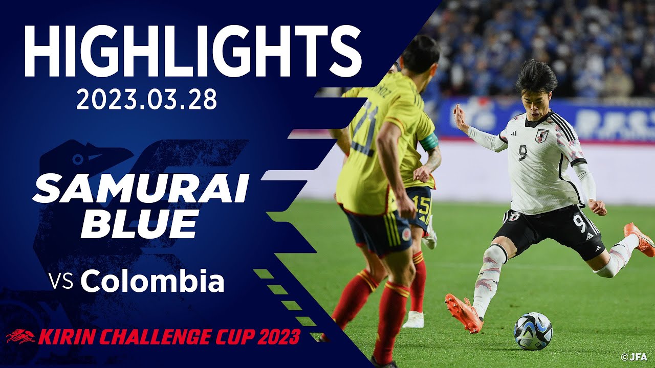 【ハイライト】日本代表vsコロンビア代表｜2023 3.28 ヨドコウ桜スタジアム キリンチャレンジカップ2023