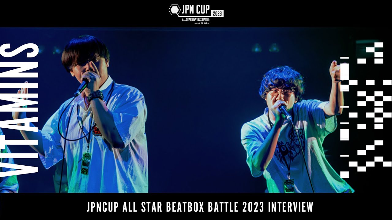 【Interview】Vitamins - JPN CUP ALL STAR BEATBOX BATTLE 2023 - TAG CATEGORY