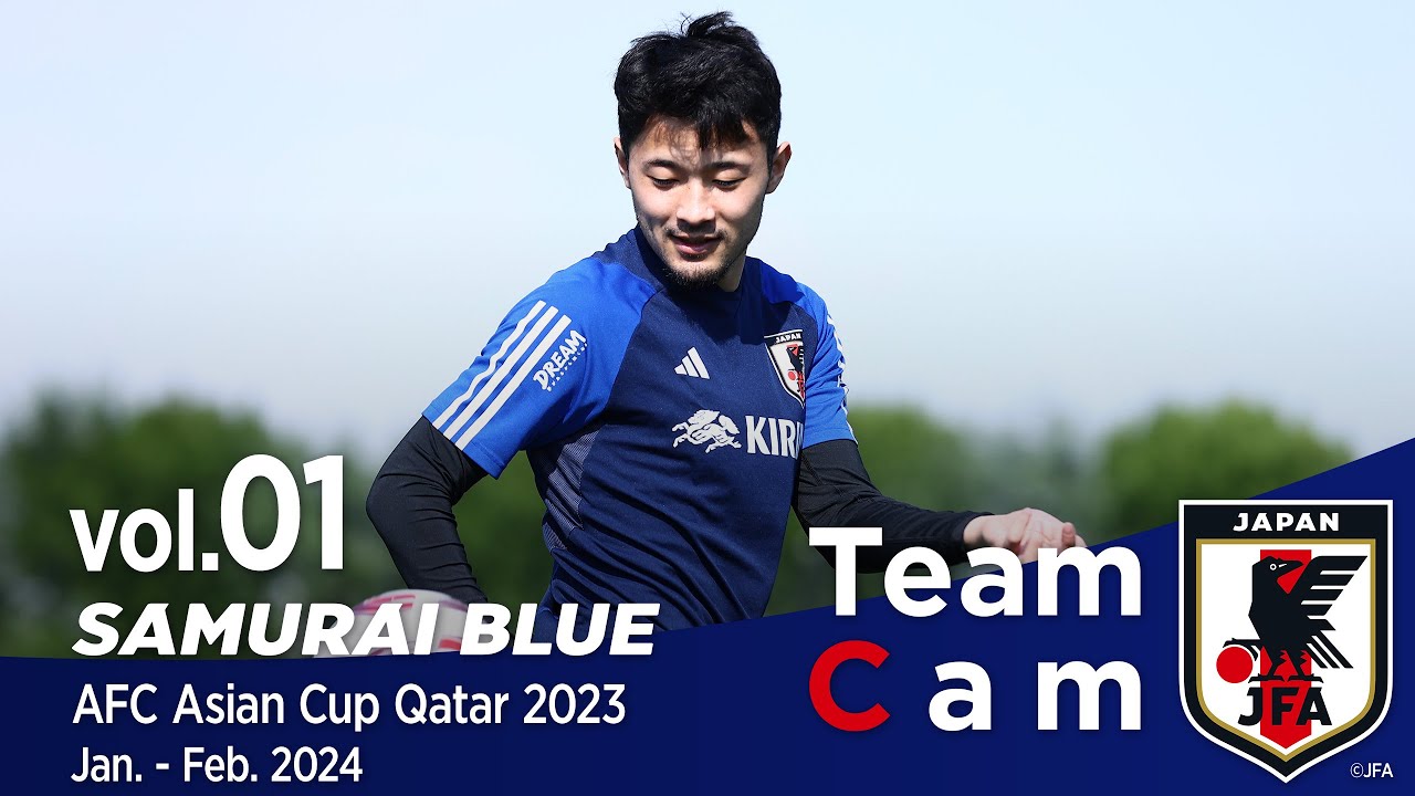 Team Cam vol.01｜頂点、そしてその先へ アジアカップの地カタールに到着｜AFC Asian Cup Qatar 2023｜SAMURAI BLUE