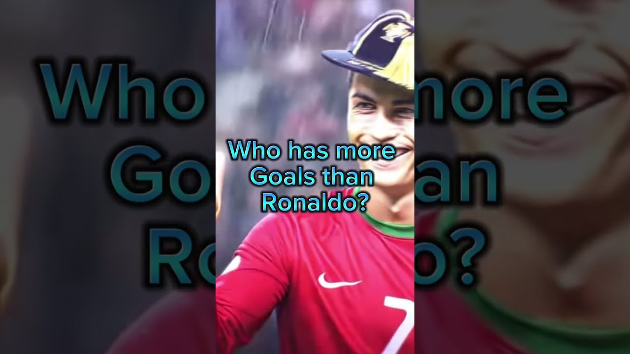 Who has more goals than Ronaldo?