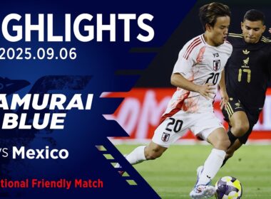 【ハイライト】日本代表vsメキシコ代表｜2025 9.6 オークランド・コロシアム（アメリカ）｜SAMURAI BLUE｜国際親善試合