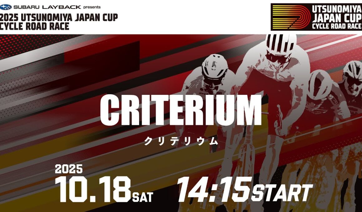 2025 UTSUNOMIYA JAPAN CUP CYCLE ROAD RACE / Day 2.  CRITERIUM