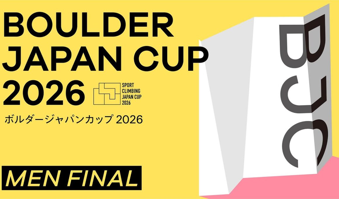ボルダージャパンカップ2026（BJC2026）　男子決勝