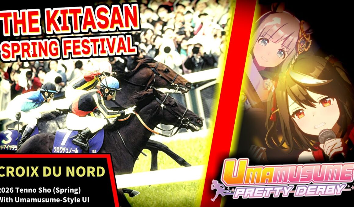 【春のキタサン祭り】クロワデュノール｜2026年天皇賞（春）【ウマ娘風競馬MAD】